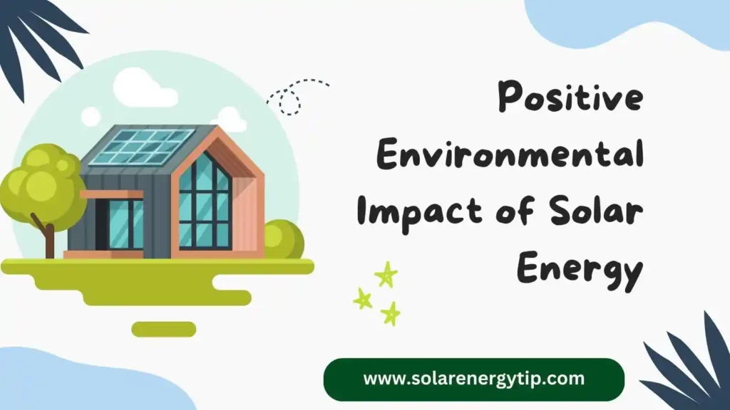 Positive Environmental Impact of Solar Energy