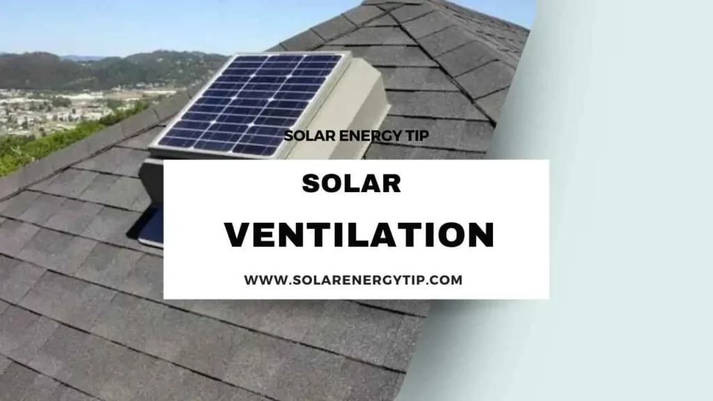 Solar Ventilation