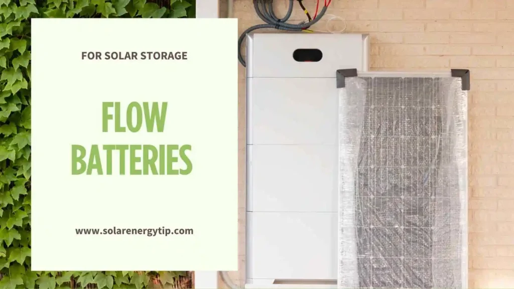 Flow Batteries Energy Storage in the Solar System