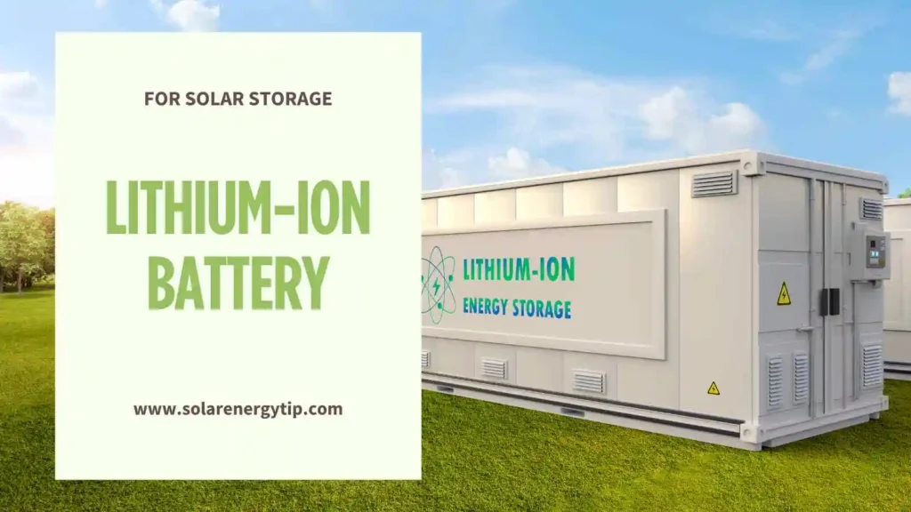 Lithium-ion Battery for Solar System