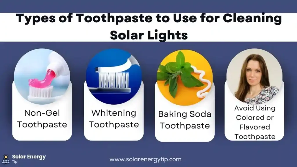 Types of Toothpaste to Use for Cleaning Solar Lights