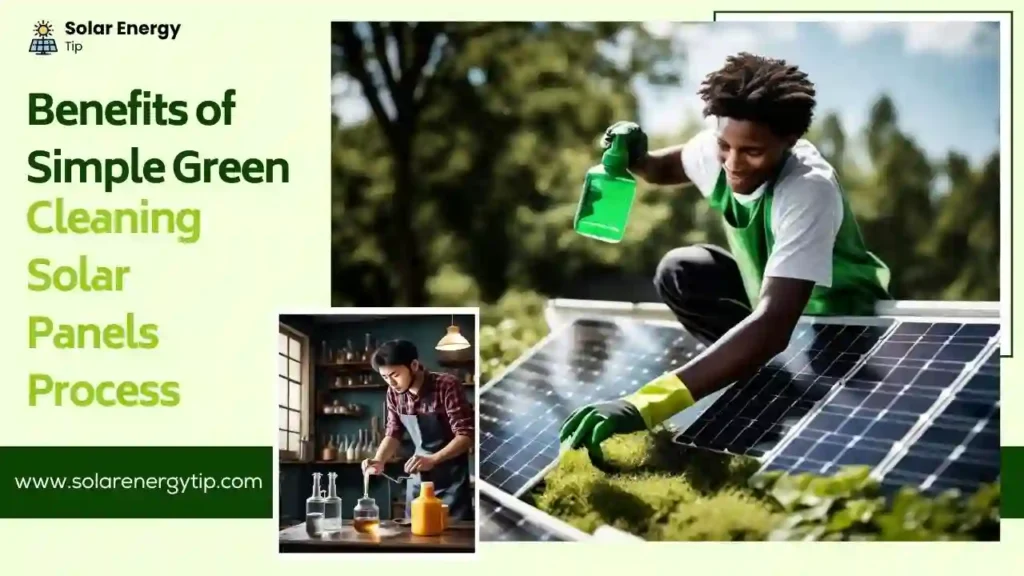 Benefits of Simple Green in The Cleaning Solar Panels Process
