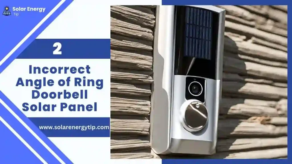 Incorrect Angle of Ring Doorbell Solar panel