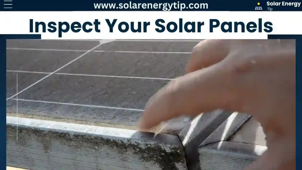 Inspect Your Solar Panels cleaning time