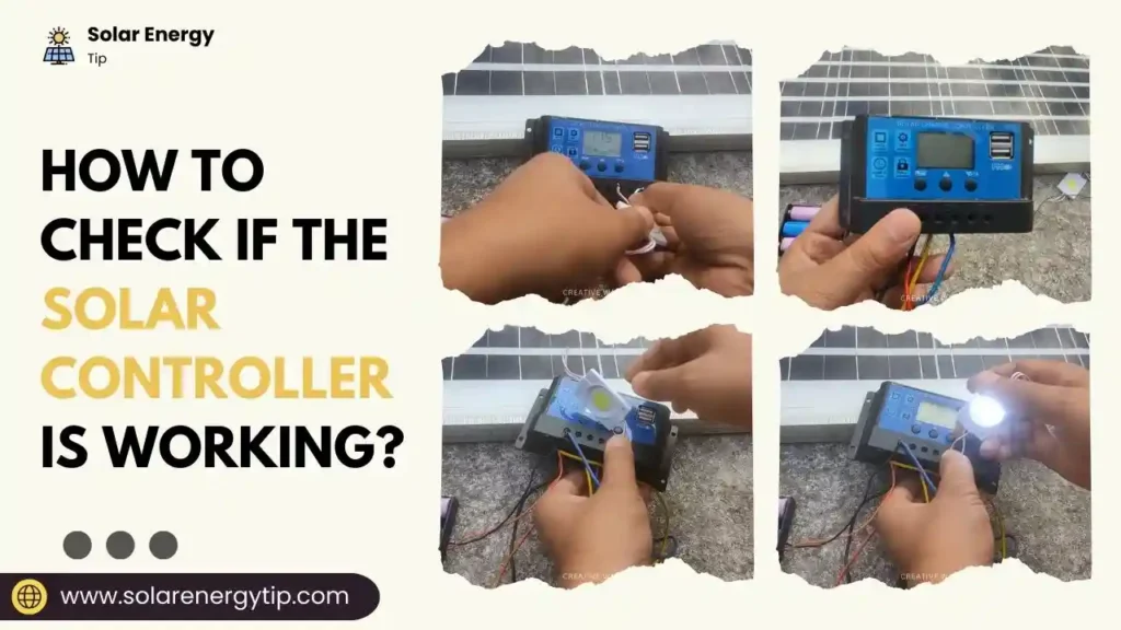 How to check if the solar charge controller is working