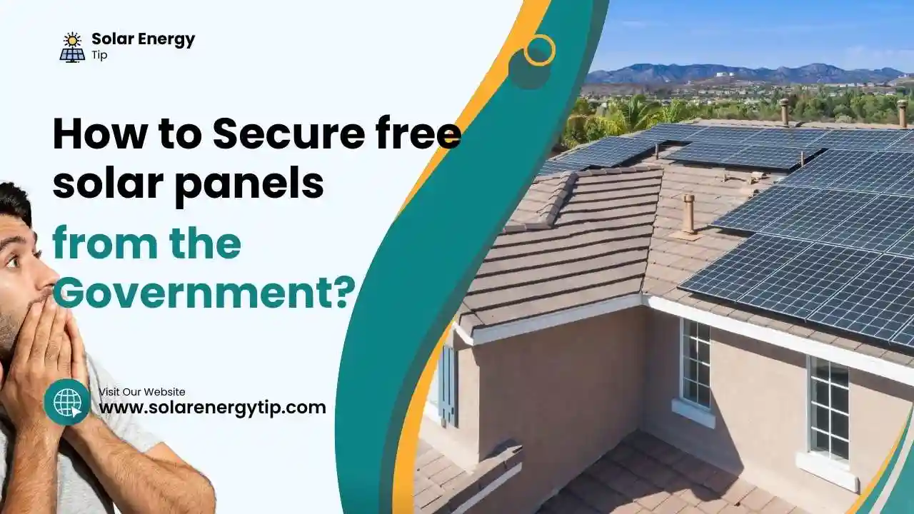 How to get free solar panels from the Government_