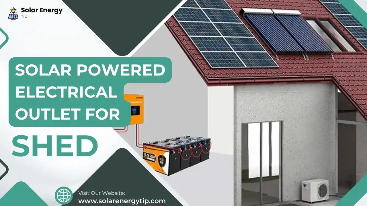 Solar Powered Electrical Outlet For Shed