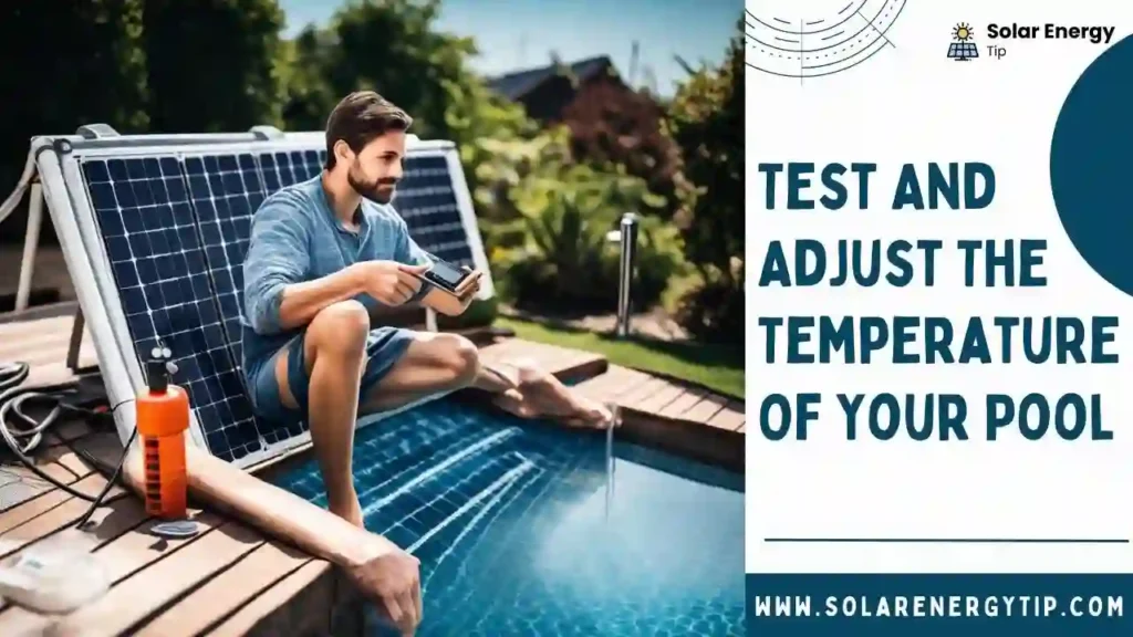 Test And Adjust The Temperature Of Your Pool