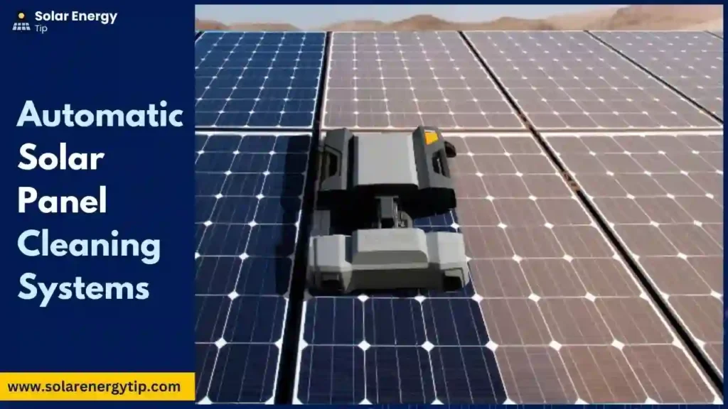 Automatic Solar Panel Cleaning Systems