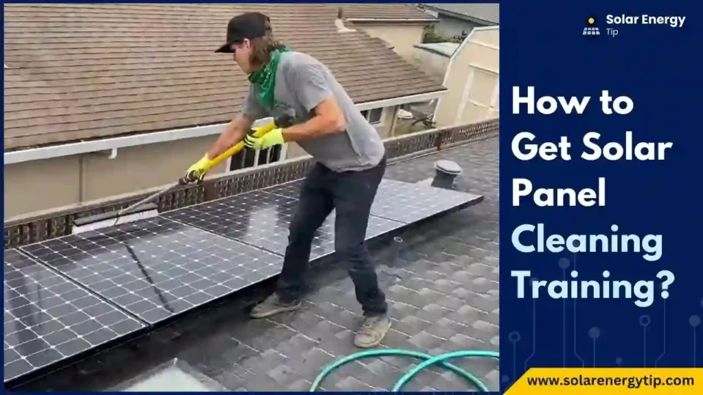 How to Get Solar Panel Cleaning Training