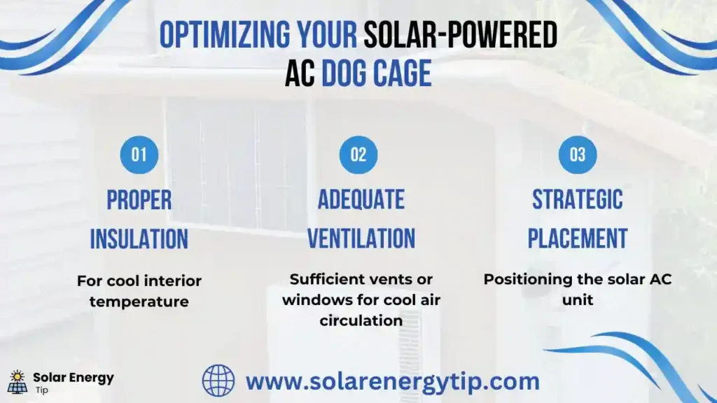 Optimizing Your Solar-powered AC Dog Cage