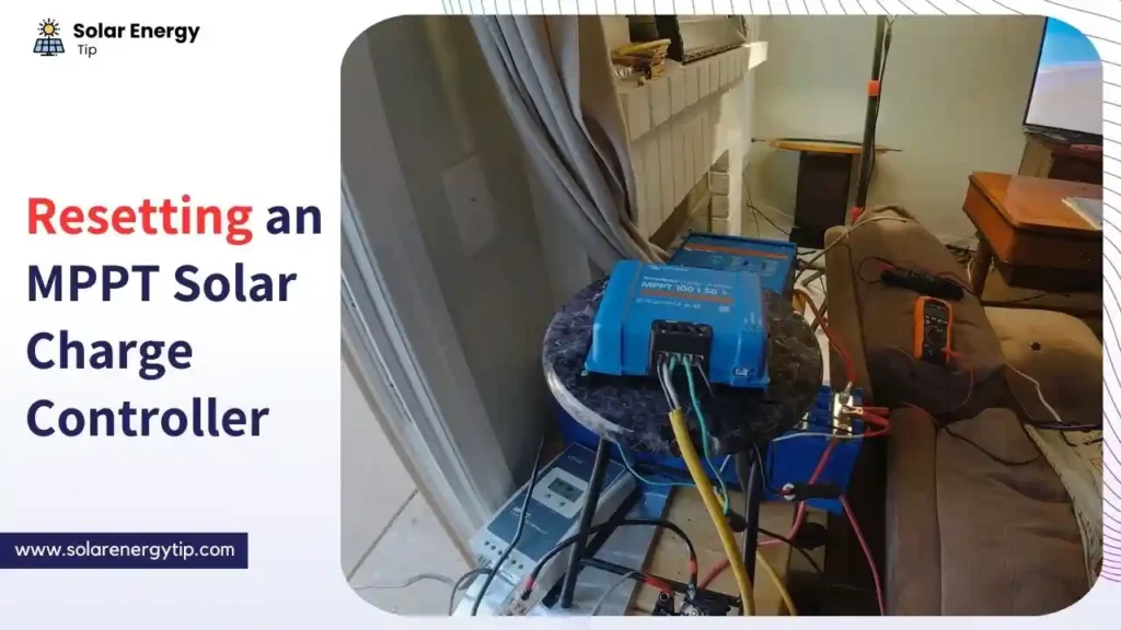 Resetting an MPPT Solar Charge Controller