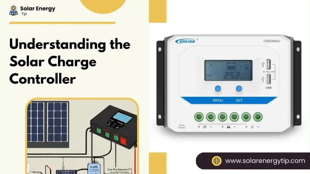 Understanding the Solar Charge Controller